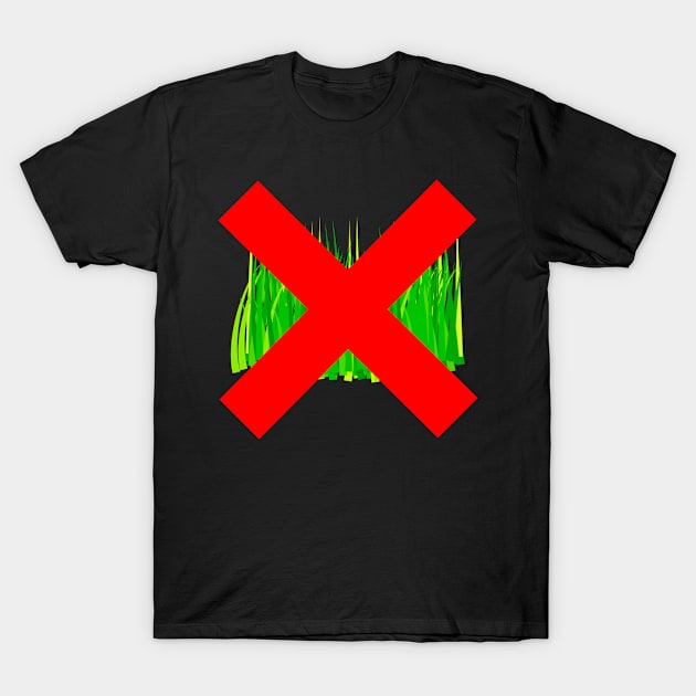 Do not eat Grass 2 T-Shirt by LetShirtSay